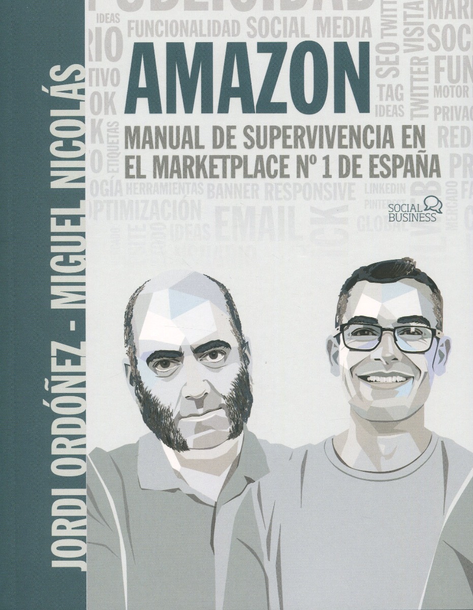 Amazon. Manual de supervivencia en el marketplace nº1 de España -0