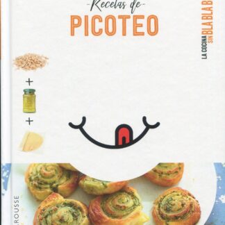 Cocina sin bla bla bla. Recetas de picoteo