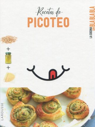 Cocina sin bla bla bla. Recetas de picoteo
