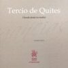 Tercio de Quites. Citando desde los medios -0