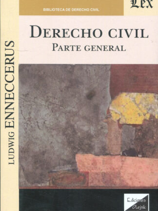 Derecho Civil. Parte General / Enneccerus
