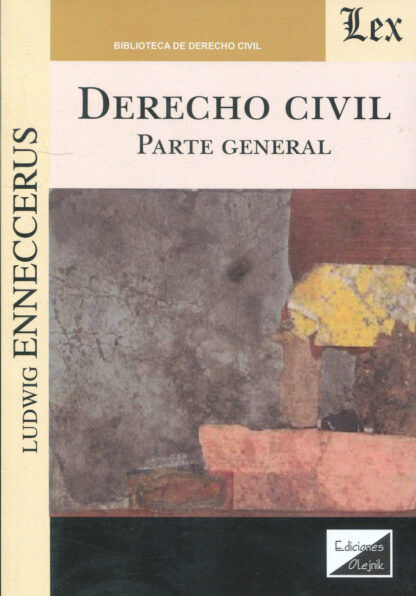 Derecho Civil. Parte General / Enneccerus