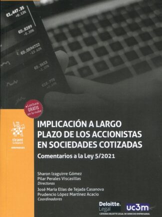 Implicación a largo plazo de los accionistas en Sociedades Cotizadas. Comentarios a la Ley 5/2021