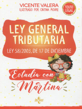 Ley general tributaria. Ley 58/2003, de 17 de diciembre. Estudia con Martina