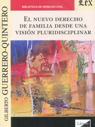 El nuevo Derecho de familia desde una visión pluridisciplinar