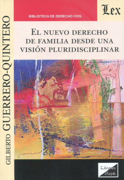 El nuevo Derecho de familia desde una visión pluridisciplinar
