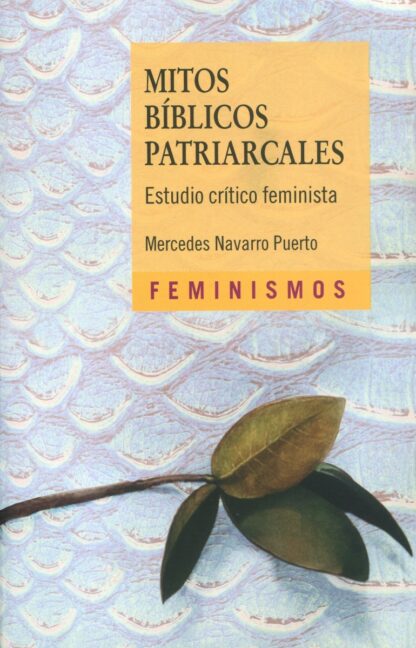 Mitos bíblicos patriarcales- Estudio crítico feminista