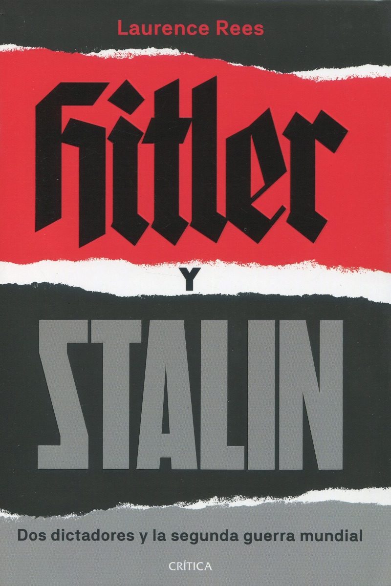 Hitler y Stalin. Dos dictadores y la segunda guerra mundial -0