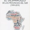 Desarrollo de las provincias del Sur 1999-2019 -0