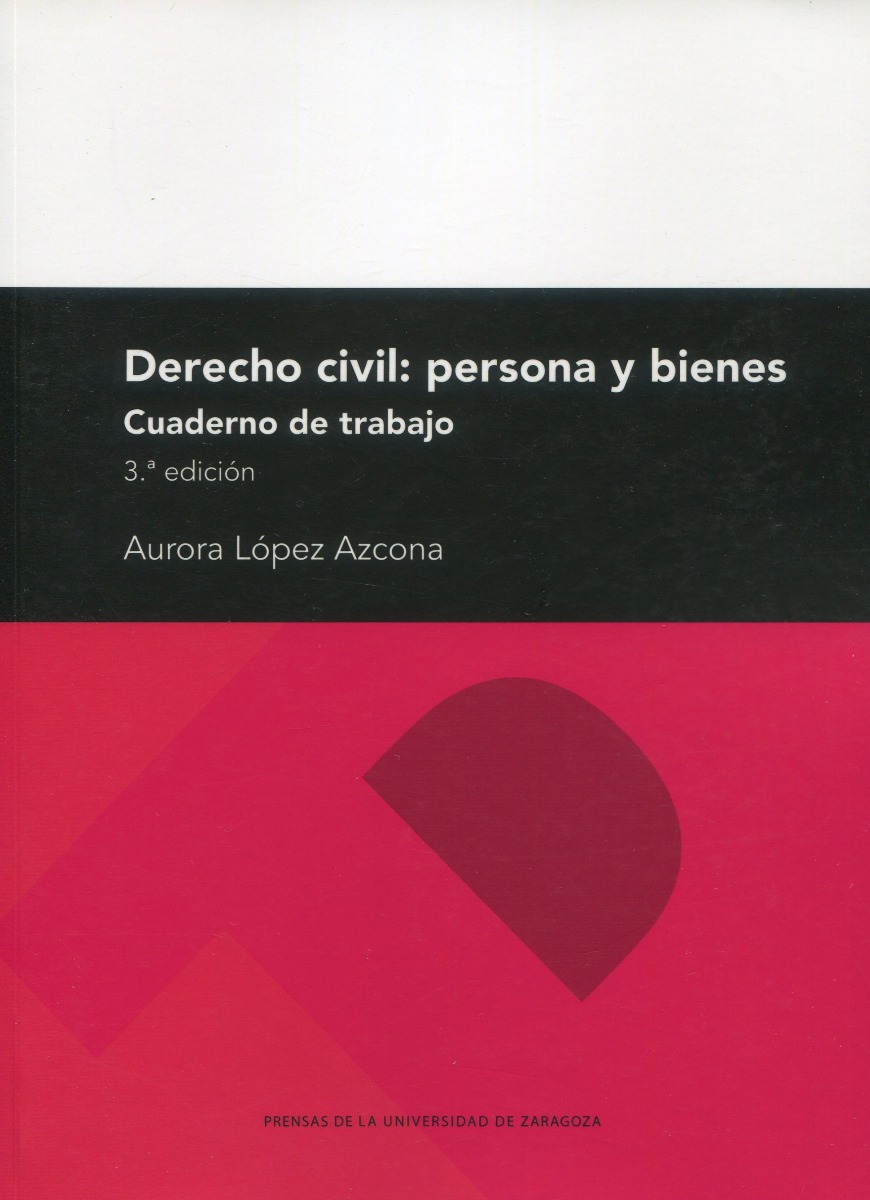 Derecho civil: persona y bienes. Cuaderno de trabajo -0
