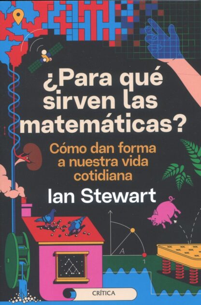 ¿Para qué sirven las matemáticas? Cómo dan forma a nuestra vida cotidiana