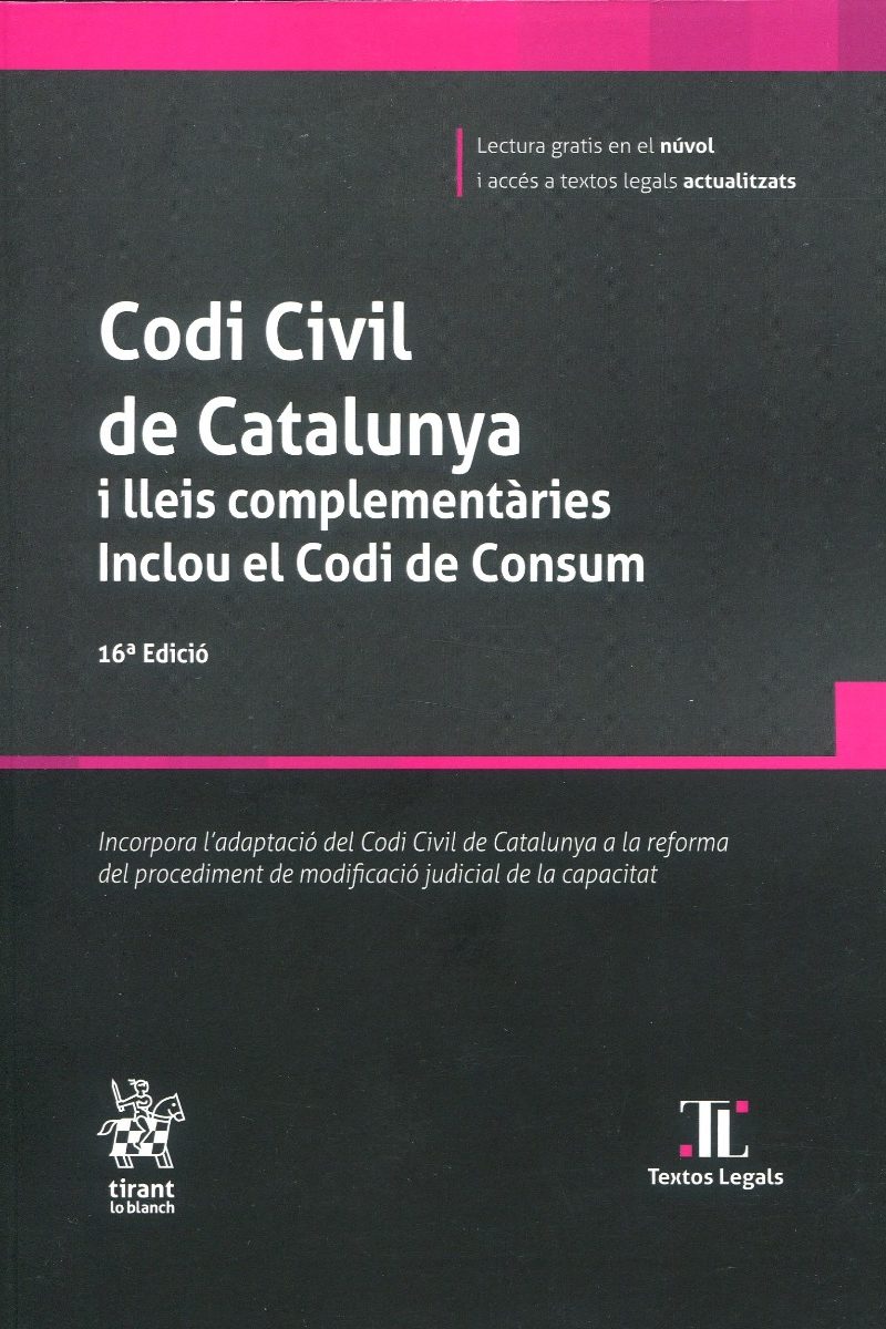 Codi Civil de Catalunya i lleis complementàries. Inclou el Codi de Consum/ TIRANT -0