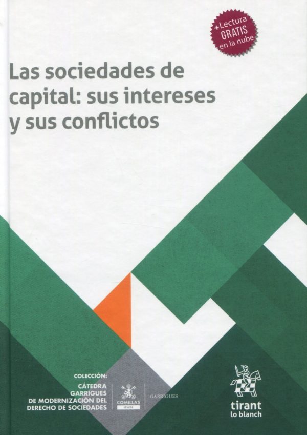 Las sociedades de capital: sus intereses y sus conflictos -0