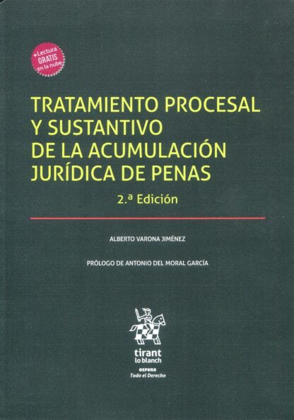 Tratamiento procesal y sustantivo de la acumulación jurídica de penas