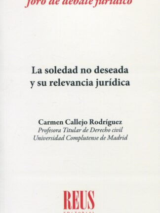 Soledad no deseada y su relevancia jurídica