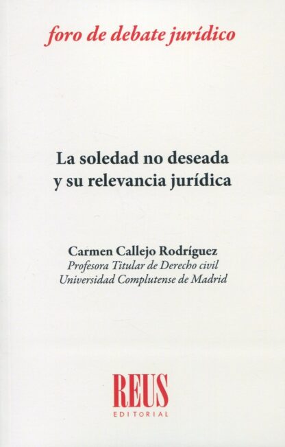 Soledad no deseada y su relevancia jurídica