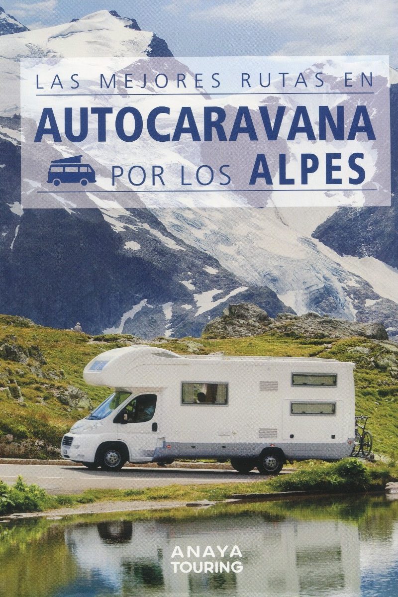 Las mejores rutas en autocaravana por los Alpes -0