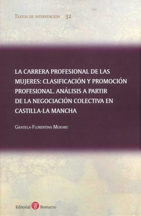 Carrera profesional de las mujeres: clasificación y promoción profesional. Análisis a partir de la negociación colectiva en Castilla-La Mancha-0