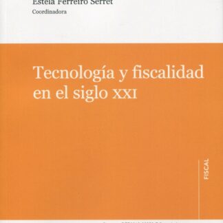 Tecnología y fiscalidad en el siglo XXI
