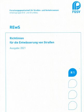 REwS- Richtlinien fur die entwasserung von straben ausgabe 2021