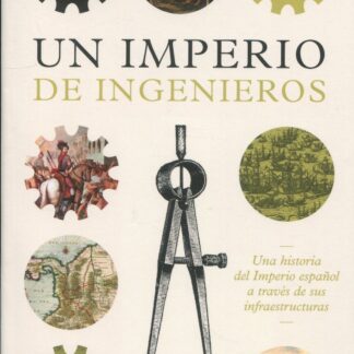 Un imperio de ingenieros