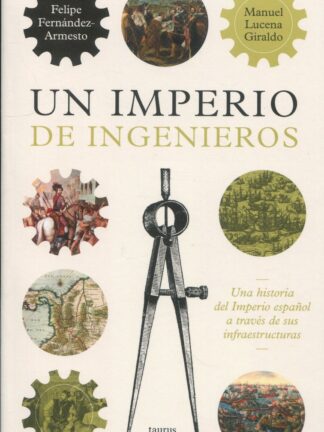 Un imperio de ingenieros