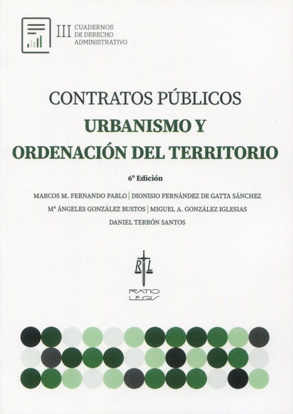 Contratos Públicos, Urbanismo y Ordenación del Territorio. Cuadernos de Derecho Administrativo III-0