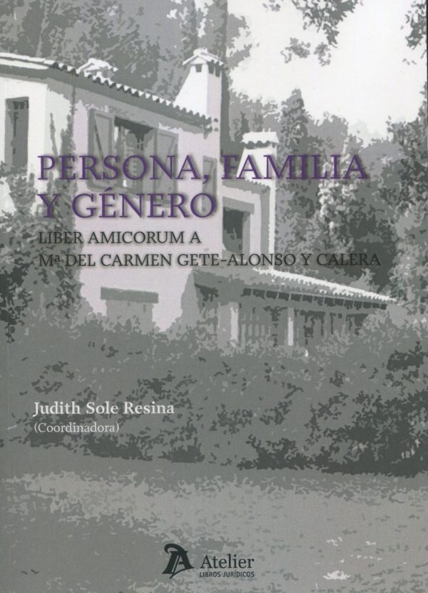 Persona, familia y género. Liber amicorum a Mª del Carmen Gete-Alonso y Calera-0