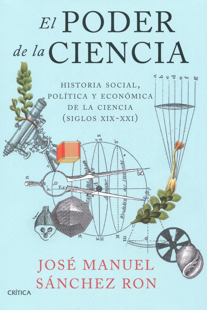 El poder de la ciencia. Historia social, política y económica de la ciencia (siglos XIX-XXI) -0