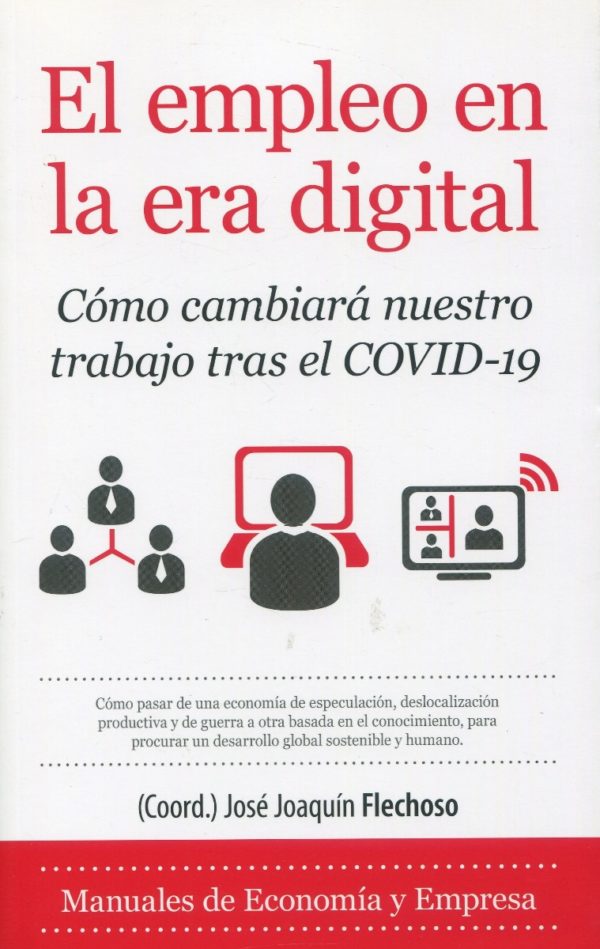 El empleo en la era digital. Cómo cambiará nuestro trabajo tras el COVID-19 -0