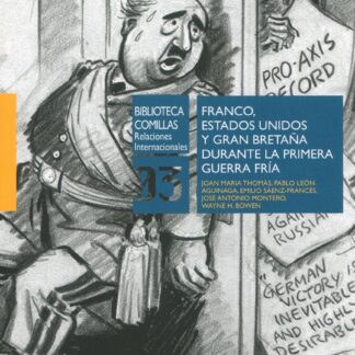 Franco, Estados Unidos y Gran Bretaña durante la primera guerra fría