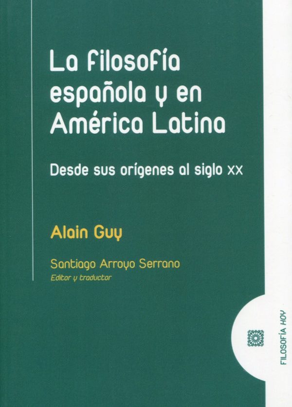 Filosofía española y en América Latina. Desde sus orígenes al siglo XX-0