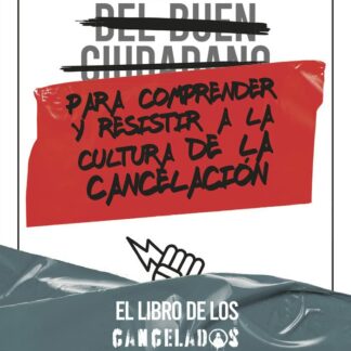 Manual del buen ciudadano para comprender y resistir a la cultura