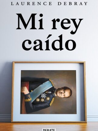Mi rey caído