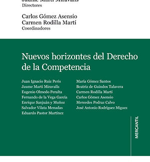 Nuevos horizontes del derecho de la competencia