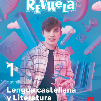 Lengua castellana y Literatura. 1 Bachillerato. Revuela
