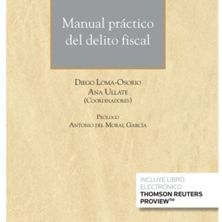 Manual práctico del delito fiscal