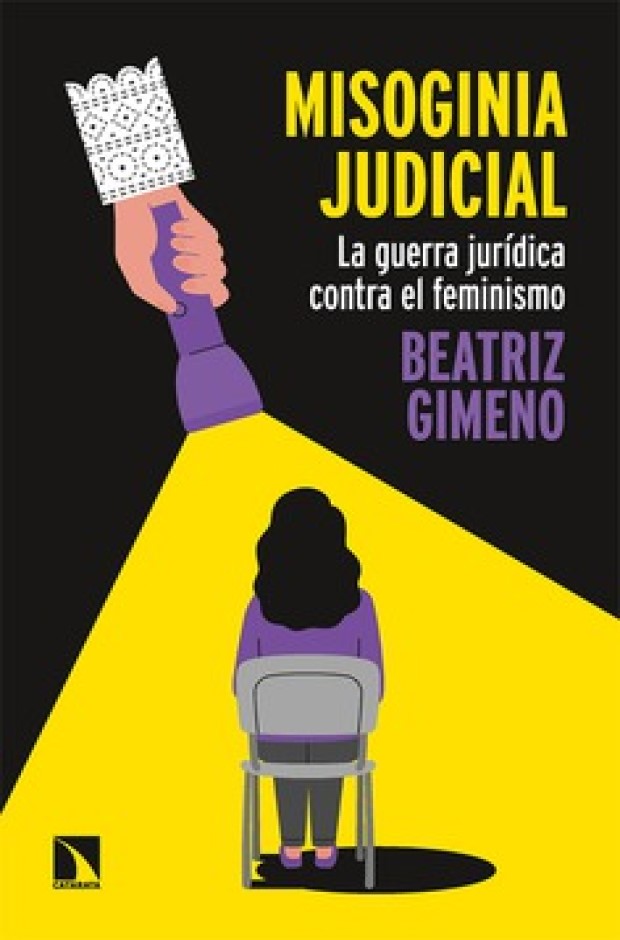 Misoginia judicial. La guerra jurídica contra el feminismo -0