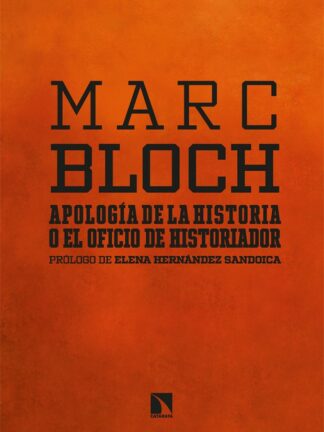 Apología de la historia o el oficio de historiador