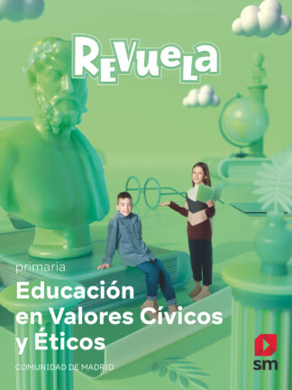 Valores sociales y cívicos. 5 Primaria. Revuela. Comunidad de Madrid