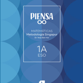 Piensa Infinito. Explora y aprende. Metodología Singapur. 1 Secundaria