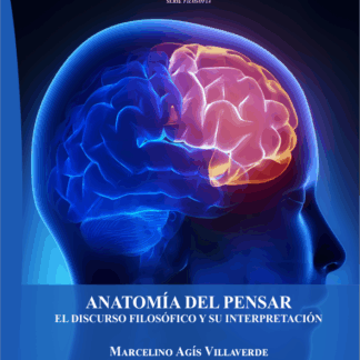 Anatomía del pensar. El discurso filosófico y su interpretación