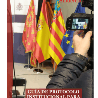 Guía de Protocolo Institucional para periodistas y comunicadores