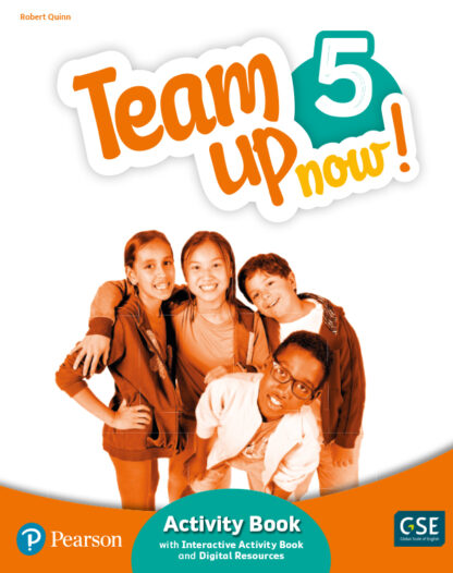 Team Up Now! 5 Activity Book & Interactive Activity Book and Digital Resources Access Code