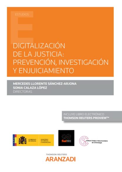 Digitalización de la justicia: prevención, investigación y enjuiciamiento