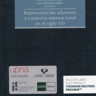 Representación aduanera y comercio internacional en el siglo XXI