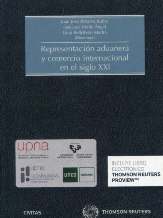 Representación aduanera y comercio internacional en el siglo XXI