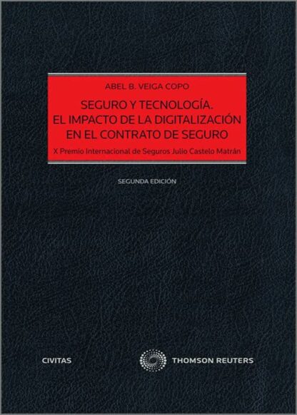Seguro y tecnología. El impacto de la digitalización en el contrato de seguro