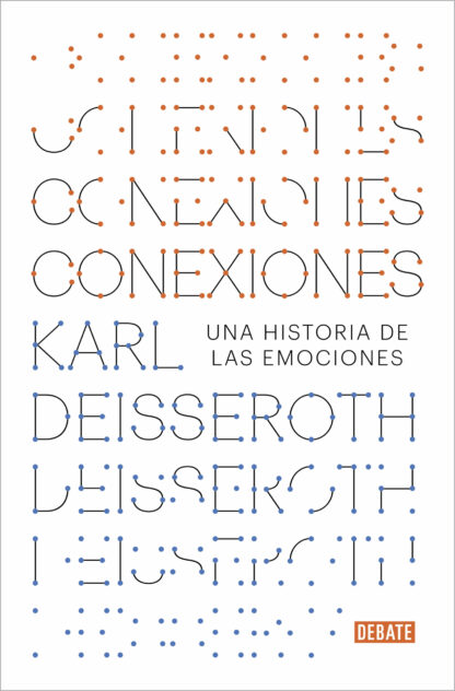 Conexiones Una historia de las emociones
