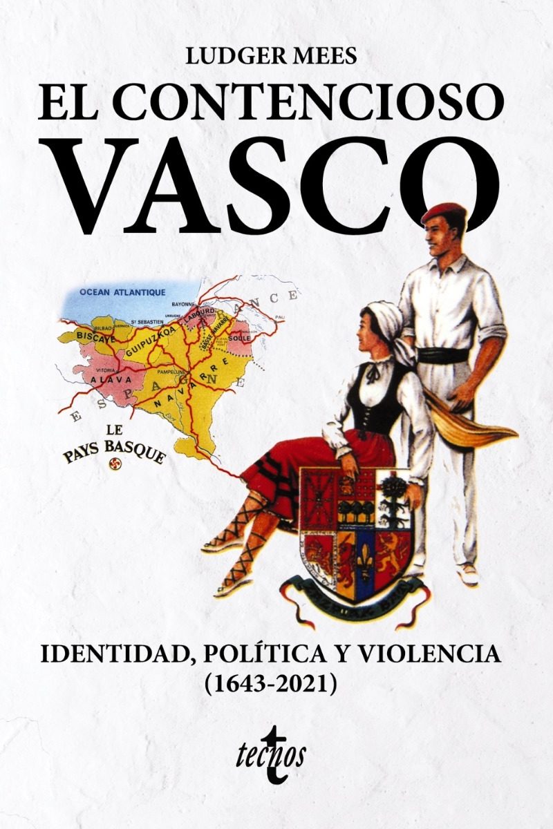 Contencioso Vasco. Identidad, política y violencia (1643-2021) -0